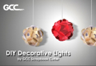 DIY Decorative Lights by GCC i-Craft Scrapbook Cutter