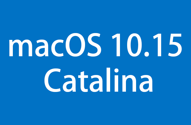 關於macOS 10.15 Catalina的重要公告
