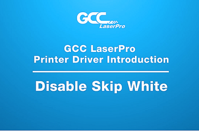 GCC Laserpro - 印表機驅動介紹 - 禁用跳過白色