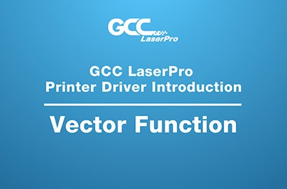 GCC LaserPro - Vector Function Introduction